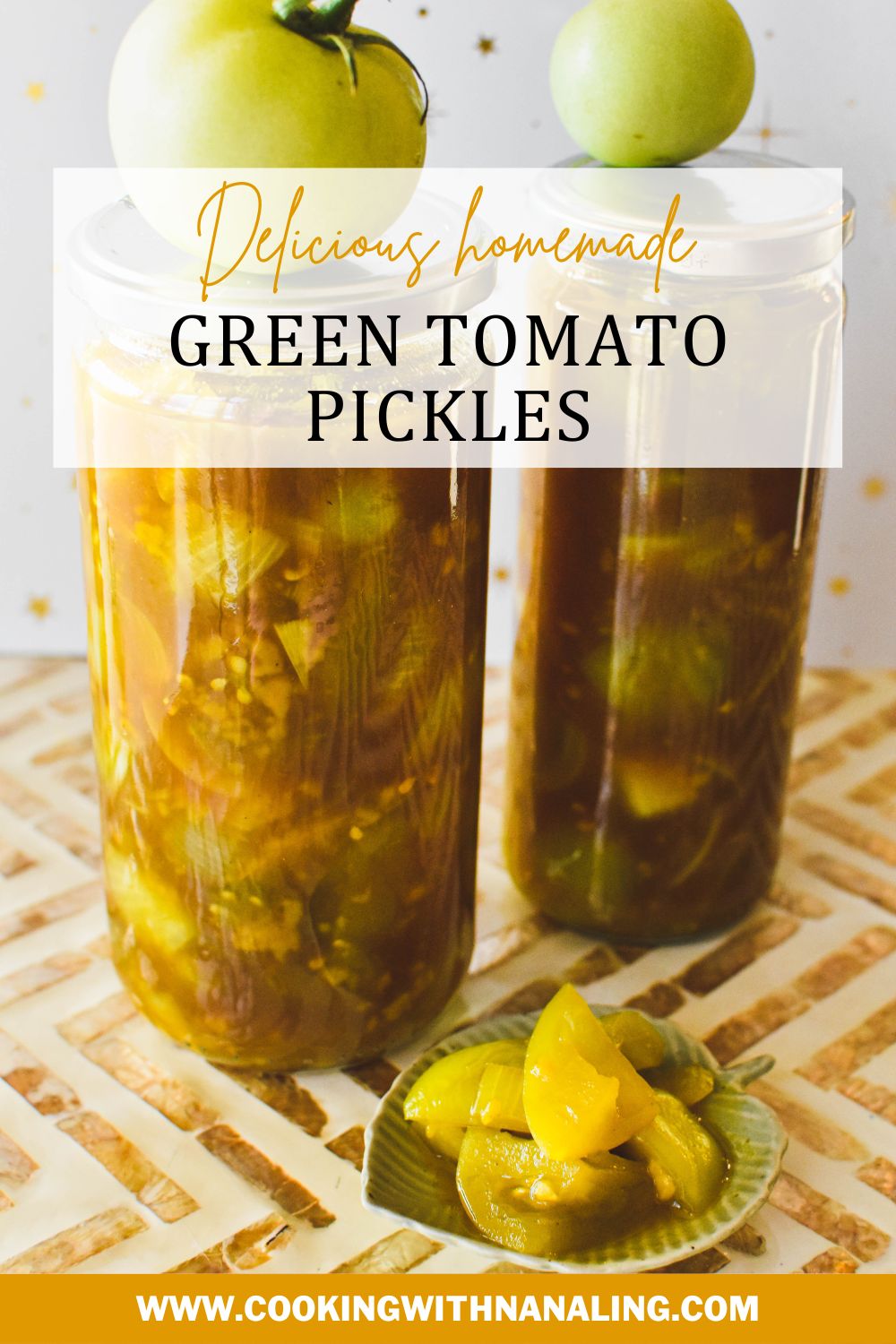Green Tomato Pickles Cooking with Nana Ling