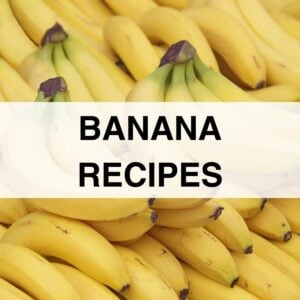 Banana Recipes